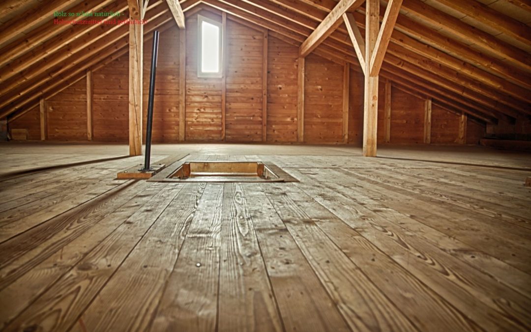 Holzdachboden - Holzschutzmittel